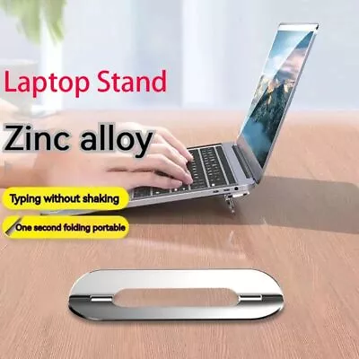 Foldable Laptop Stand Zinc Alloy Notebook Bracket For HPLenovoMac • $19.22