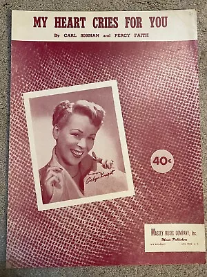 1950 MY HEART CRIES FOR YOU Sheet Music EVELYN KNIGHT By Sigman Faith • $2.70