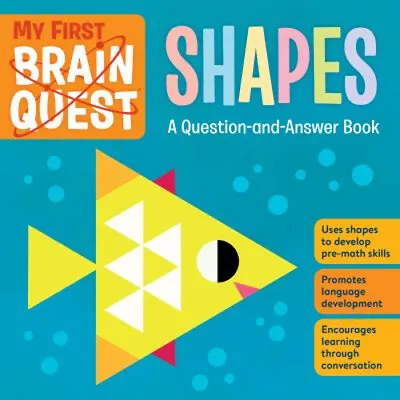 My First Brain Quest Shapes : A Question-And-Answer Book Workman • $6.50