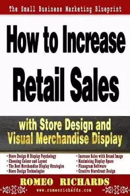 How To Increase Retail Sales With Store Design And Visual Merchandise  - GOOD • $5.50