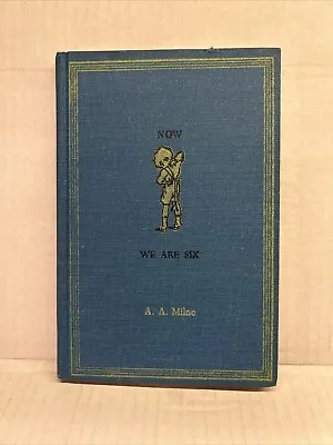 $9.97 • Buy NOW WE ARE SIX A.A. Milne Reprint Of 1924, 1961 Edition Dutton Green Cloth HC