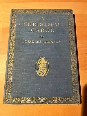 A Christmas Carol By Charles Dickens Odhams Press Ltd 1930 • £7