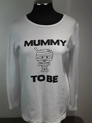 Monag Maternity Women's  MUMMY TO BE  Long Sleeve White T-Shirt Size Medium  • $20