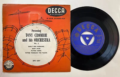 £12 • Buy Rare 1955 Tony Crombie Ep - Presenting Tony Crombie & His Orch, Decca Dfe 6281