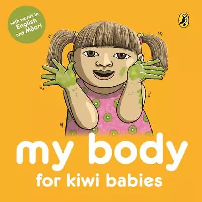 My Body For Kiwi Babies By Fraser Williamson (English) Board Book Book • £13.30