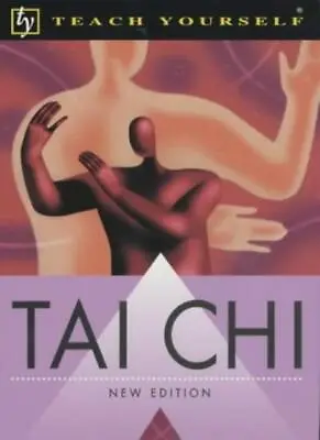 Tai Chi (Teach Yourself: Alternative Health) By Robert Parry. 9780340789599 • £2.88