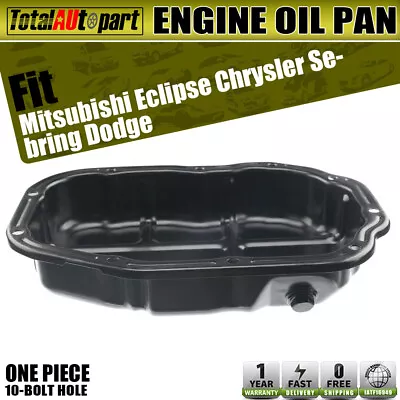 Engine Oil Pan For Chrysler Sebring Dodge Stratus 01-05 Mitsubishi Eclipse 3.0L • $23.99