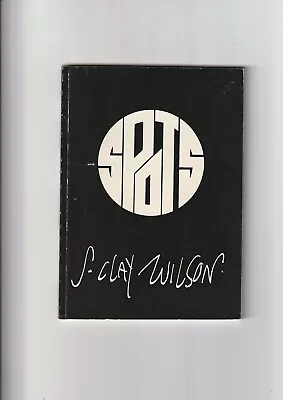 SPOTS By S. Clay Wilson ~ 1989 ~ Last Gasp 1st Print RARE • $21