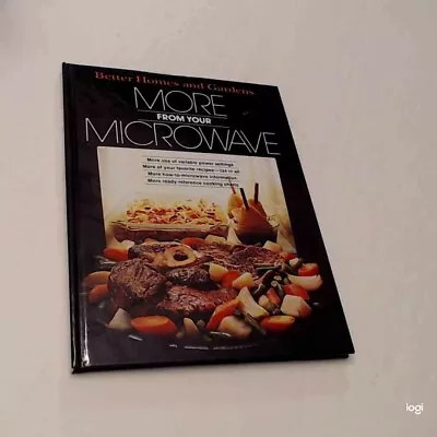 Better Homes And Gardens More From Your Microwave. (1980 Hardcover). • $3