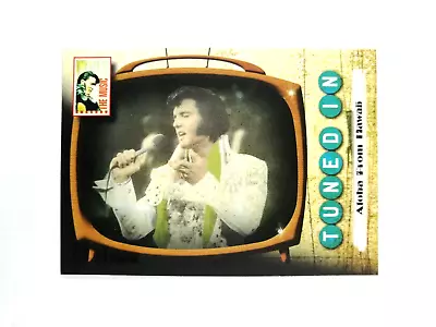 ELVIS PRESLEY - Tuned In - Aloha From Hawaii 2007 Press Pass Elvis The Music #71 • $4.95