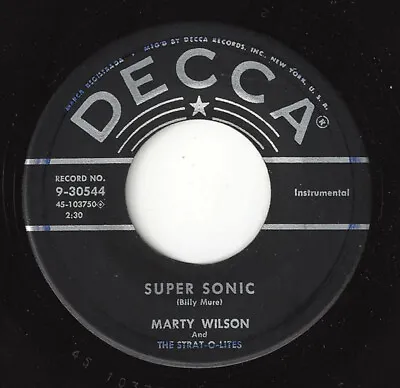 ♫MARTY WILSON Super Sonic/I'm All Woke Up ROCKABILLY BOPPER 1958 45RPM♫ • $29.99