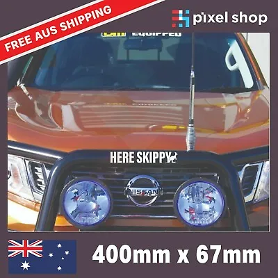 Here Skippy Bullbar 400mm Sticker 4x4 Bogan Straya Car Kangaroo Outback Decal • $5.89