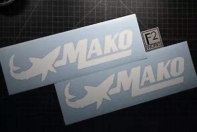 Mako Decal [2 Pack] MAKO Boat Sticker High Quality Marine Grade Vinyl • $65