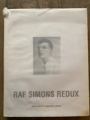 Raf Simons Redux 1st Edition Hardback • £500