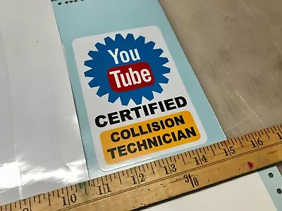 Youtube Certified Collision Technician ASE Sticker Decal Body Shop Hammer Dolly • $8.99