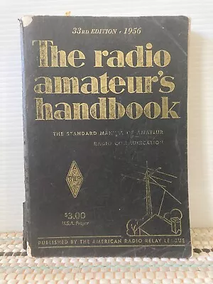 Vintage 1956 The Radio Amateur’s Handbook 33rd Edition ARRL W/ Ephemera • $12