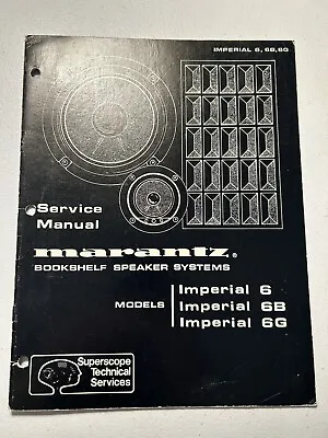 Marantz Imperial 6 6B 6G Bookshelf Speaker Service Manual Vintage Original • $24.99