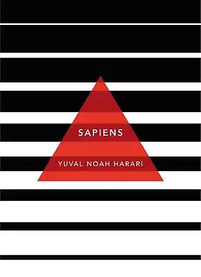 Sapiens: A Brief History Of Humankind: (Patterns Of Life) By Yuval Noah Harari ( • $26.95
