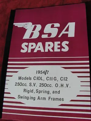 BSA SPARE PARTS BOOK Catalogue BSA C10L C11G C12 1954-57 Rigid Spring Swing Arm  • $36.15
