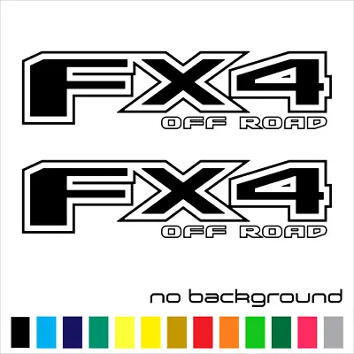 2x FX4 Off Road Sticker Vinyl Decal - Truck Bed Side F150 F250 Offroad 4x4 Car • $10.99