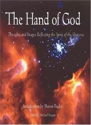 The Hand Of God: Thoughts And Images Reflecting The Spirit Of Th • £4.74