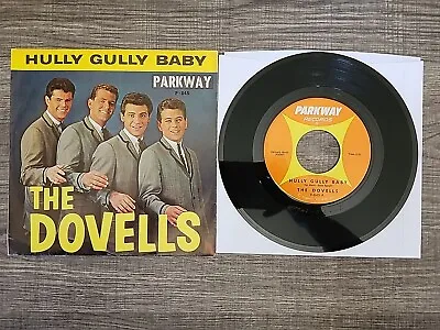 The Dovells Hully Gully Baby/Your Last Chance 7  45 RPM PARKWAY P-845 • $8.46