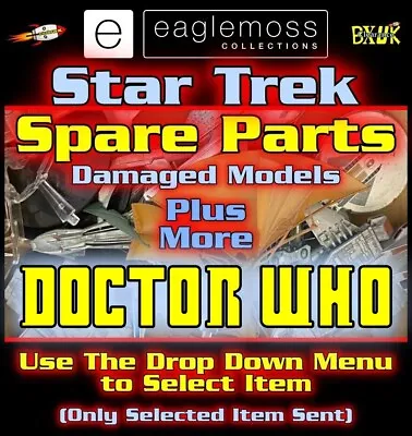 £0.99 • Buy Eaglemoss Star Trek / Doctor Who Spare Parts & Damaged Models (Select Item) Used