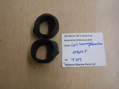 5464-F Martin  60  Outboard 1947 C-47060 Motor Coil Rubber Terminal Protect T117 • $15.99