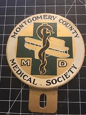 Montgomery County Medical Society MD Doctor Physician Car Badge • $59.50