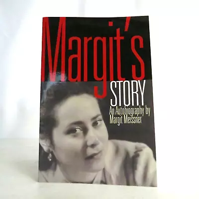 Margit's Story By M Meissner (Trade Paperback) SIGNED • $24.86