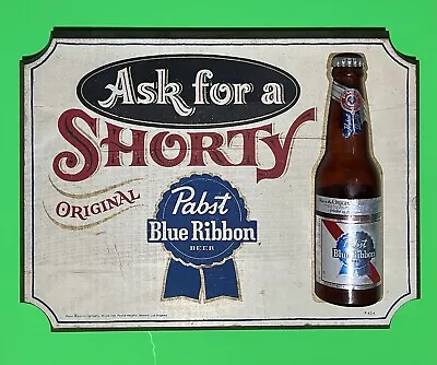 Vintage  PABST BLUE RIBBON Wood Beer Sign “Ask For A Shorty” • $85