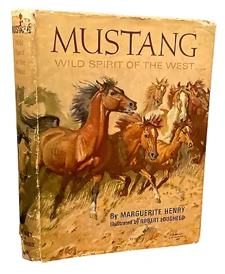 MUSTANG Wild Spirit Of The West Marguerite Henry HB/DJ 1966 1st Printing  • $40