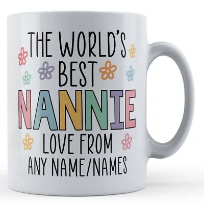 Personalised Worlds Best Nannie - Gift Mug • £10.99