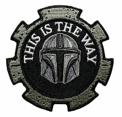 This Is Way Embroidered Mandalorian Patch [Hook Fastener -TW7] • $7.99