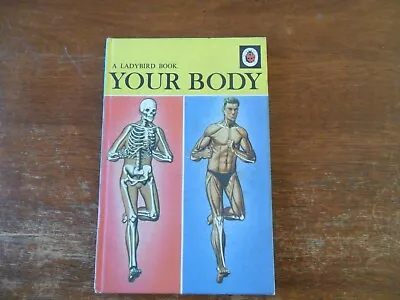 Ladybird Book Series 536 Your Body. • £1.99