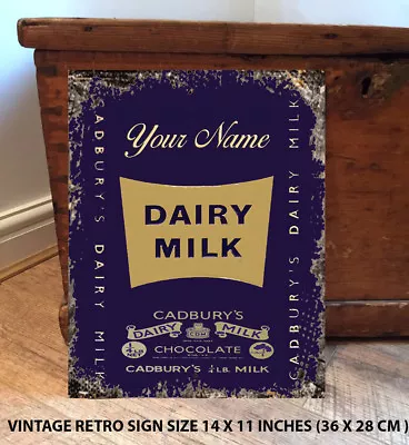 Personalised Cadburys Dairy Milk Chocolate Vintage Metal Sign Retro Gift Rt06 • £11.95