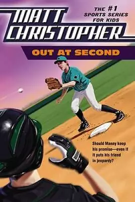 Out At Second (Matt Christopher Sports Classics) - Paperback - GOOD • $3.73