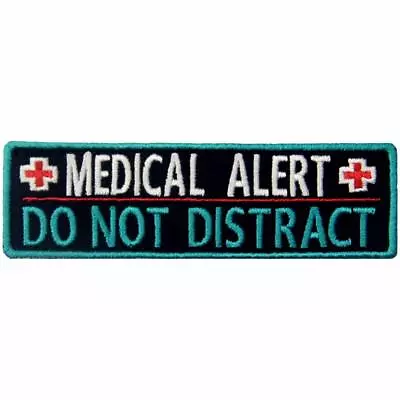 Service Dog Medical Alert Do Not Distract Embroidered Fastener Hook Badge Patch • $5.22