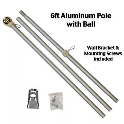 6 Ft FLAG POLE W Gold Ball Top Wall Mount Bracket - Silver Aluminum  • $17.44