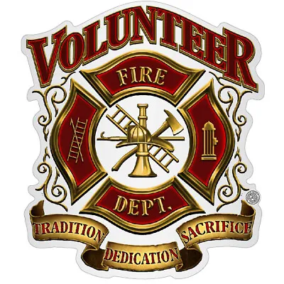 Volunteer Fire Tradition Sacrifice Dedication Reflective Decal By Erazor Bits • $189.95