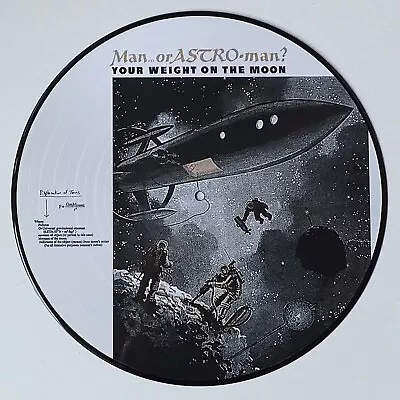 Man Or Astro-man? - Your Weight On The Moon - 12  Lp Picture Disc - 2011 - Mint • £45