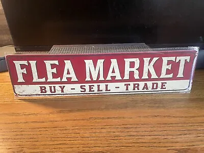 Flea Market Buy Sell Trade Metal Street Sign Vintage Style 4”x16” NIP • $14.44