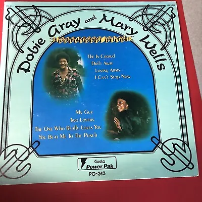 Dobie Gray And Mary Wells Greatest Hits Lp 1978 Gusto PO 313 Power Pak • $4.79