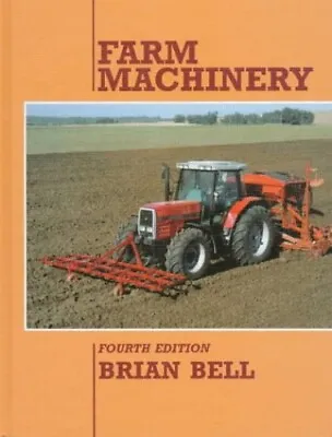 Farm Machinery (Resource Management) By Bell Brian Hardback Book The Cheap Fast • £5.49
