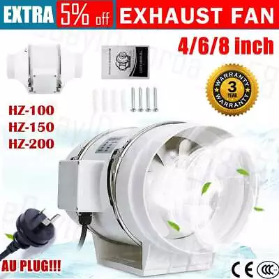 4/6/8  Silent Extractor Fan Duct Hydroponic Inline Exhaust Vent Industrial AU • $41.99