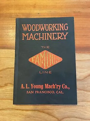 $110 • Buy 1914 - The Famous Line - WoodWorking Machinery Catalog - Sidney Tool Co