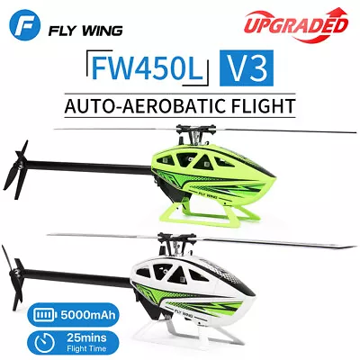 Fly Wing FW450L V3 RC Helicopters 3D GPS 6CH Remote Control Helicopter BNF/ RTF • $588.15