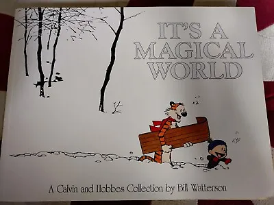 It's A Magical World: Calvin & Hobbes Series: By Bill Watterson • £4.40