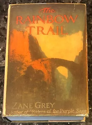 The RAINBOW TRAIL/Zane Grey Grosset 1st 1921 Lillian Wilhelm Smith Scarce DJ • $59.99