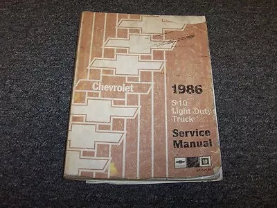 $73.26 • Buy 1986 Chevy S10 Truck & Blazer SUV Workshop Shop Service Repair Manual V6 V8